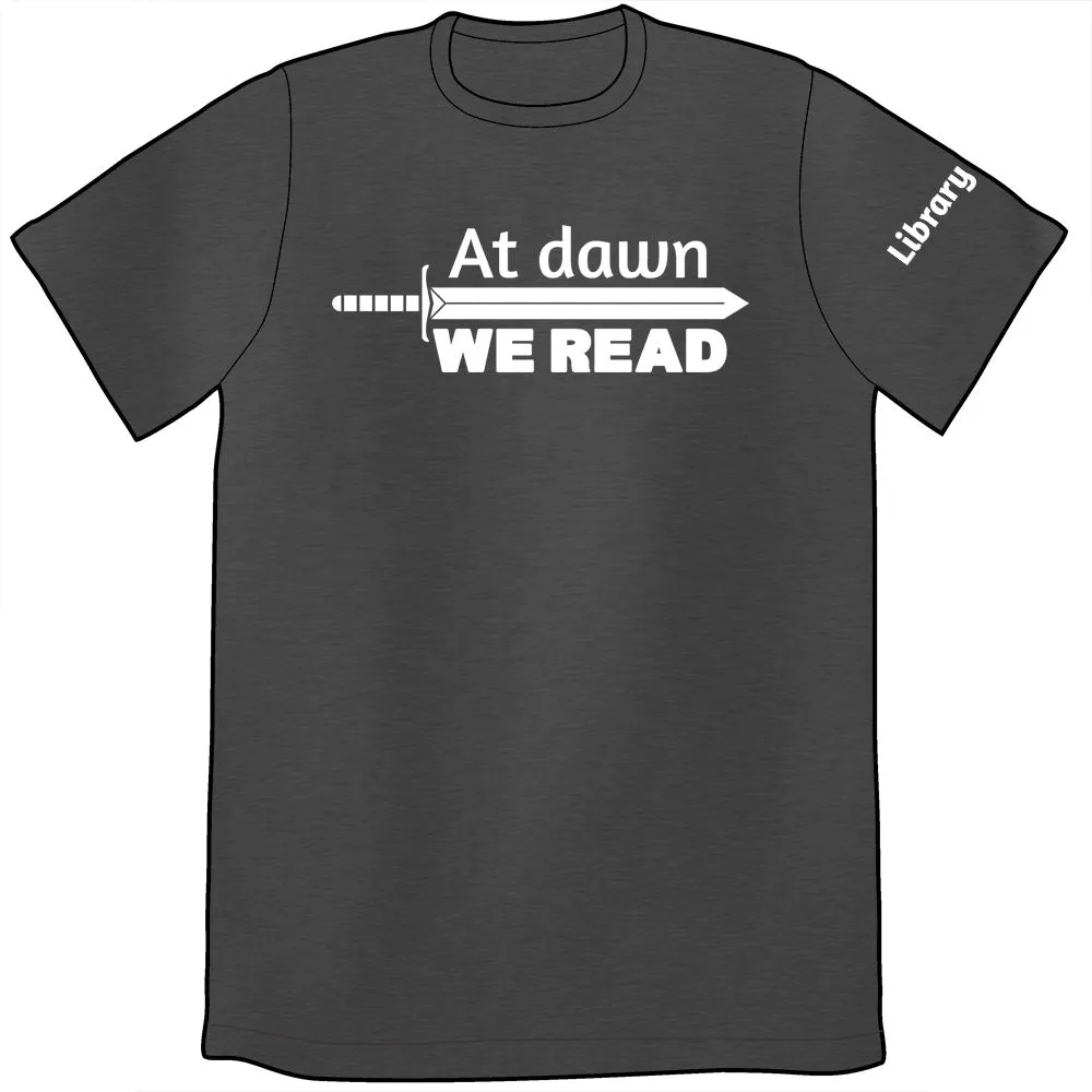 At Dawn We Read Shirt by Library Comic