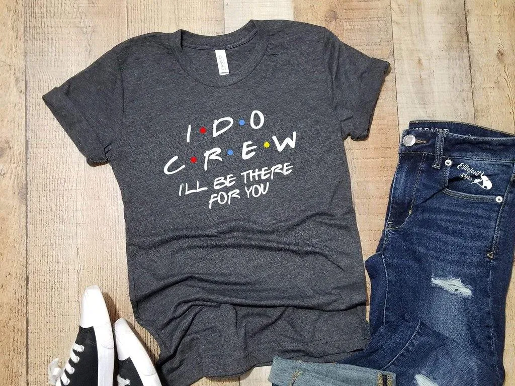 I Do Crew Friends Bachelorette Party Shirts | Bridal Wedding Shirts