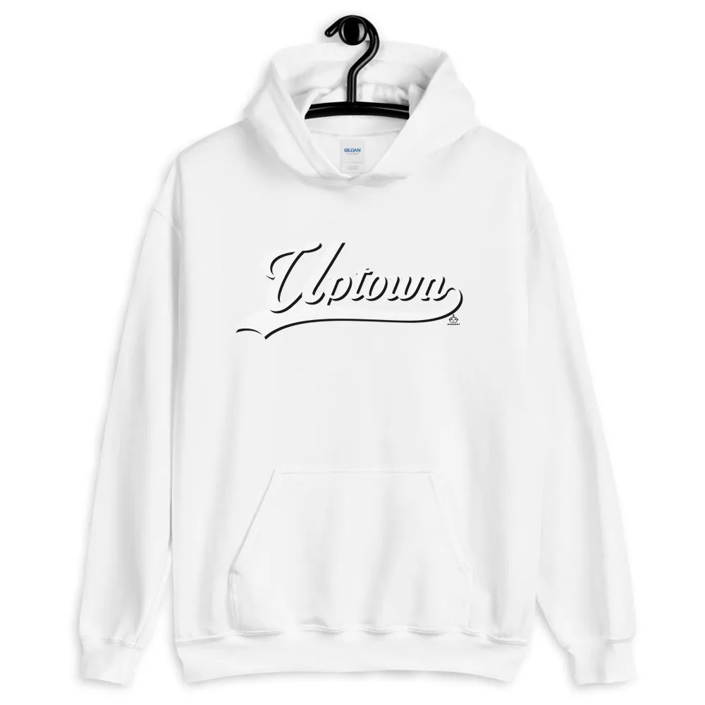 UPTOWN (Unisex Hoodie)